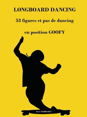 cover image of Longboard Dancing--Figures et Pas de Danse--Goofy